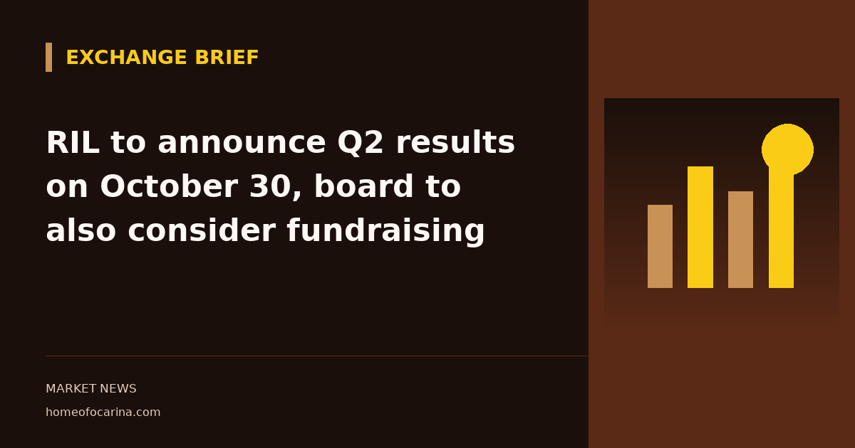 RIL to announce Q2 results on October 30, board to also consider fundraising